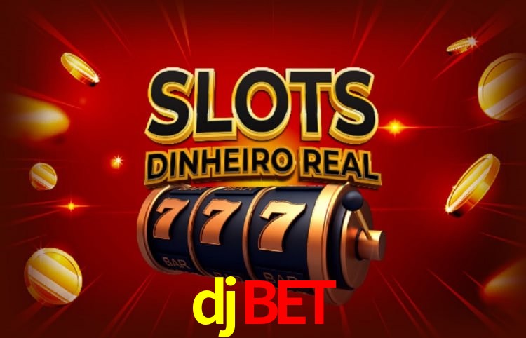 Bônus e promoções da djbet